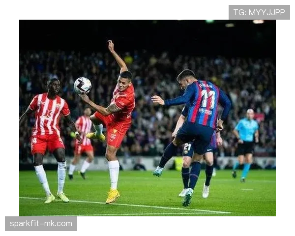 西甲赛场短传渗透战术提升进攻效率，多支球队表现抢眼