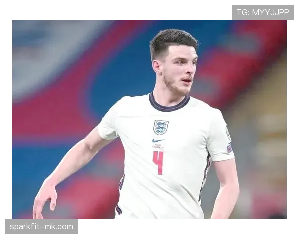 赖斯 vs 菲利普斯：英格兰后腰的战术角色与攻防效率对比